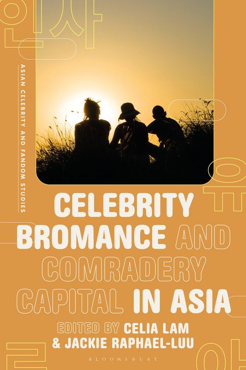 Produktbild: Celebrity Bromance and Comradery Capital in Asia