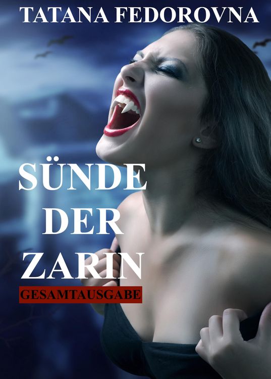 Produktbild: S&uuml;nde der Zarin. Geheimnisse + Racheengel + Das Faberg&eacute;-Ei: Gesamtausgabe