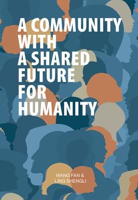 Produktbild: A Community with a Shared Future for Humanity