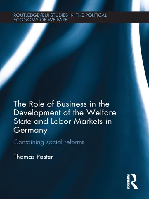 Produktbild: The Role of Business in the Development of the Welfare State and Labor Markets in Germany