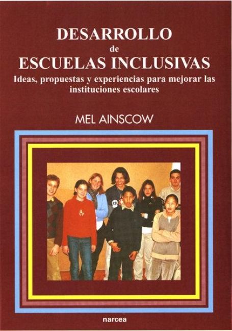 Produktbild: Desarrollo de escuelas inclusivas : ideas, propuestas y experiencias para mejorar las instituciones escolares
