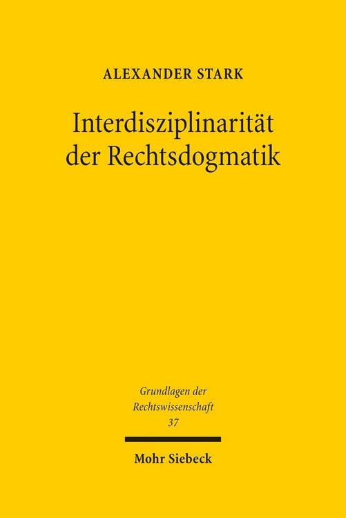 Produktbild: Interdisziplinarit&auml;t der Rechtsdogmatik