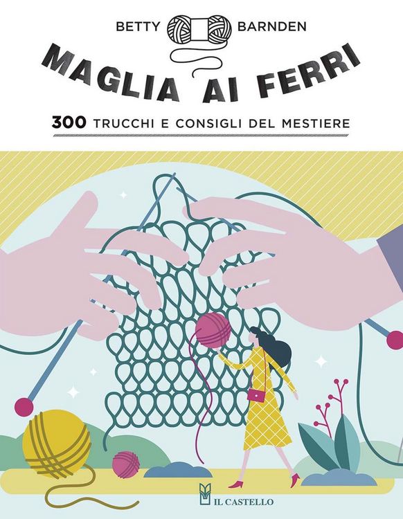 Produktbild: Maglia ai ferri. 300 trucchi e consigli del mestiere