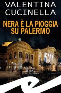 Produktbild: Nera &egrave; la pioggia su Palermo