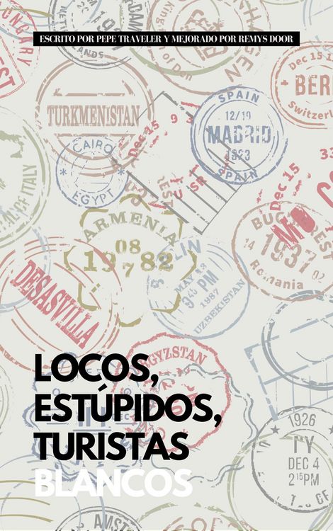 Produktbild: Locos, Est&uacute;pidos, Turistas Blancos