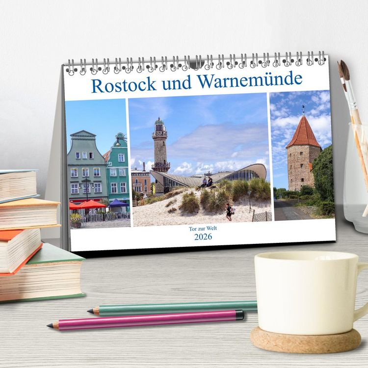 Produktbild: Rostock und Warnem&uuml;nde - Tor zur Welt (Tischkalender 2026 DIN A5 quer), CALVENDO Monatskalender