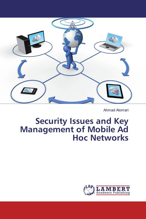 Produktbild: Security Issues and Key Management of Mobile Ad Hoc Networks