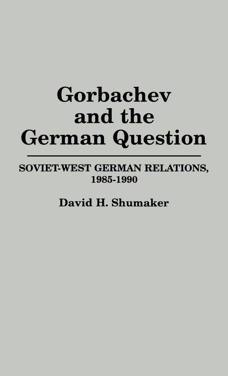 Produktbild: Gorbachev and the German Question