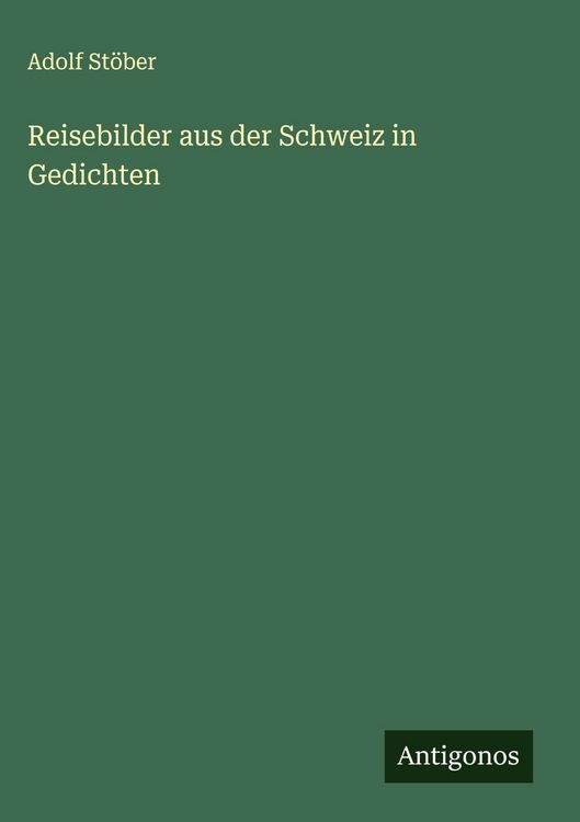 Produktbild: Reisebilder aus der Schweiz in Gedichten