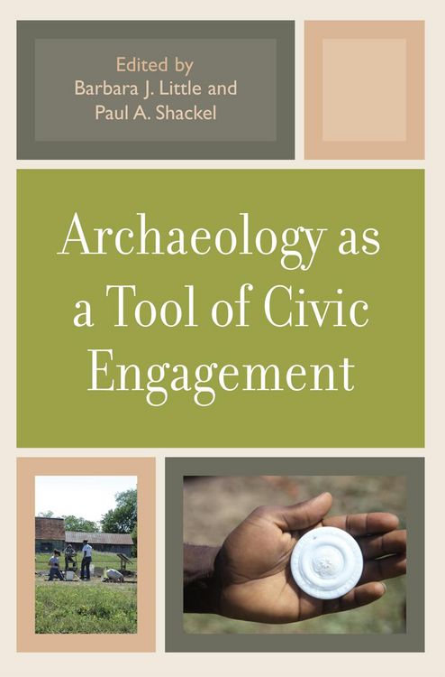 Produktbild: Archaeology as a Tool of Civic Engagement