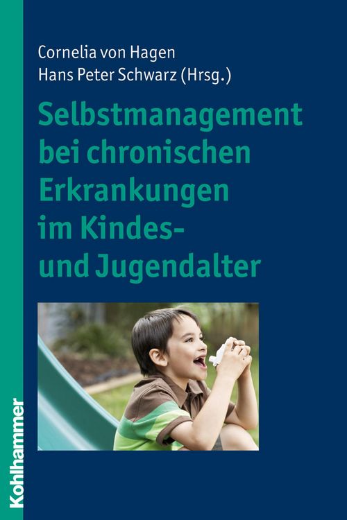 Produktbild: Selbstmanagement bei chronischen Erkrankungen im Kindes- und Jugendalter
