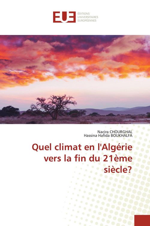 Produktbild: Quel climat en l'Alg&eacute;rie vers la fin du 21&egrave;me si&egrave;cle?