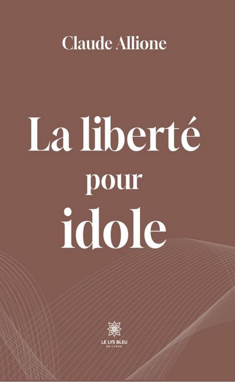 Produktbild: La libert&eacute; pour idole