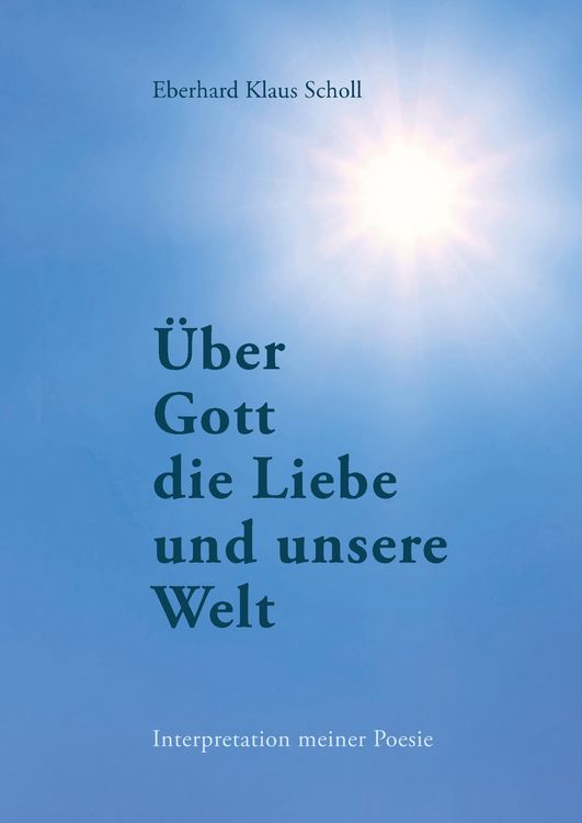Produktbild: &Uuml;ber Gott die Liebe und unsere Welt