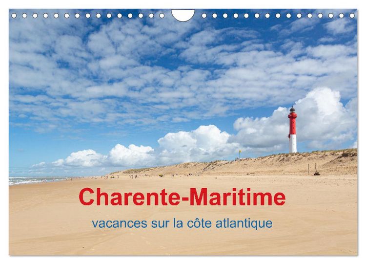 Produktbild: Charente-Maritime vacances sur la c&ocirc;te atlantique (Calendrier mural 2026 DIN A4 vertical), CALVENDO calendrier mensuel