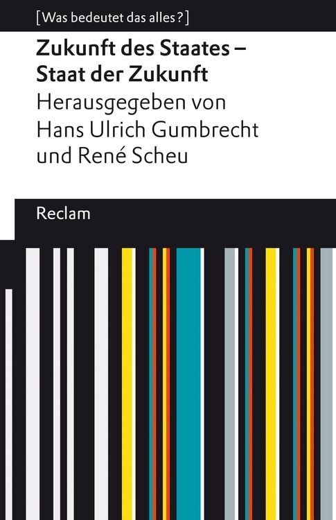 Produktbild: Zukunft des Staates - Staat der Zukunft
