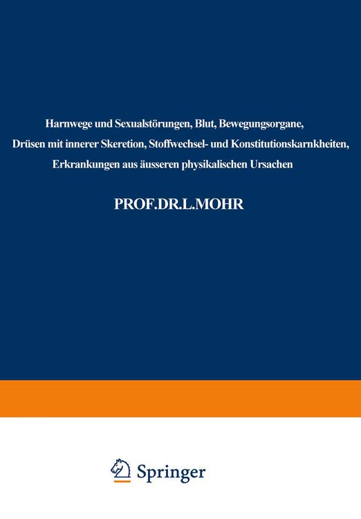Produktbild: Harnwege und Sexualst&ouml;rungen, Blut, Bewegungsorgane, Dr&uuml;sen mit innerer Skeretion, Stoffwechsel- und Konstitutionskarnkheiten, Erkrankungen aus &auml;usser