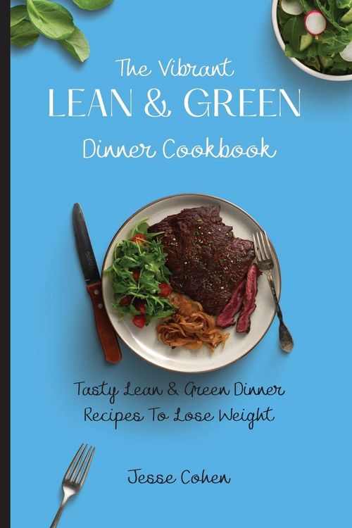 Produktbild: The Vibrant Lean & Green Dinner Cookbook