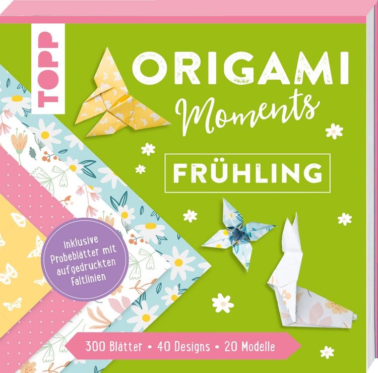 Produktbild: Origami Moments - Fr&uuml;hling. Der perfekte Faltspa&szlig; f&uuml;r Fr&uuml;hling & Ostern