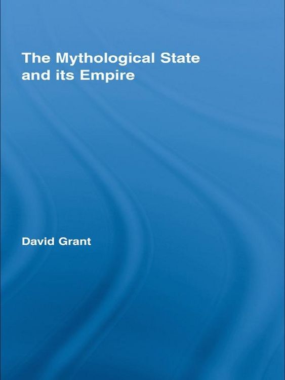 Produktbild: The Mythological State and its Empire