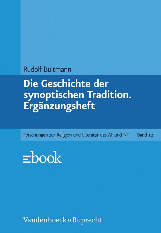 Produktbild: Die Geschichte der synoptischen Tradition. Erg&auml;nzungsheft