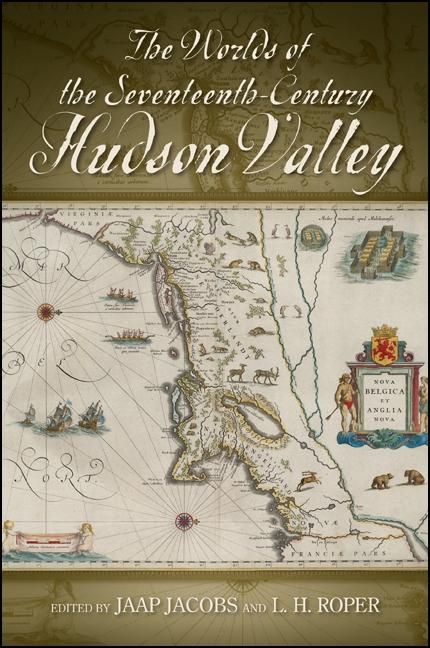 Produktbild: The Worlds of the Seventeenth-Century Hudson Valley