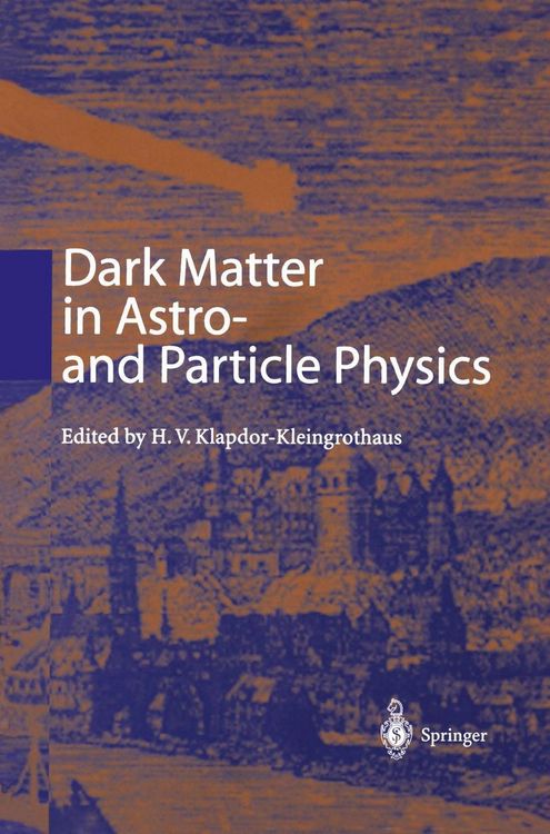 Produktbild: Dark Matter in Astro- and Particle Physics