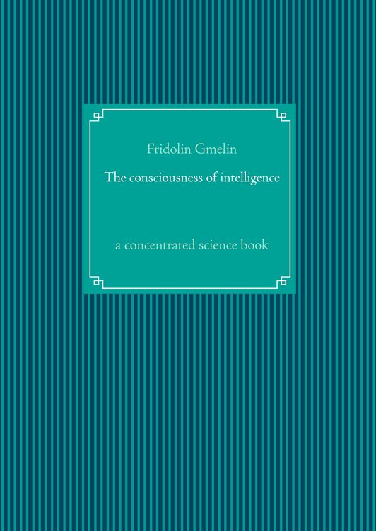 Produktbild: The consciousness of intelligence