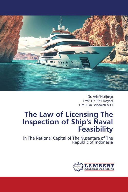 Produktbild: The Law of Licensing The Inspection of Ship's Naval Feasibility