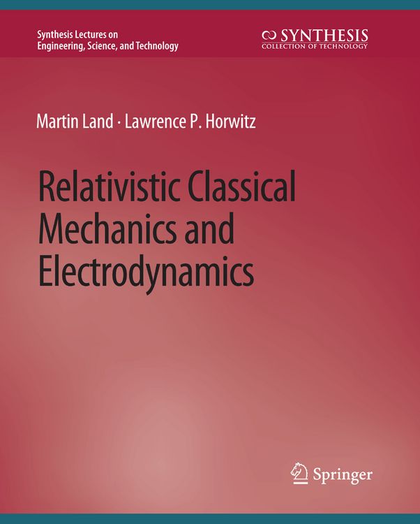 Produktbild: Relativistic Classical Mechanics and Electrodynamics