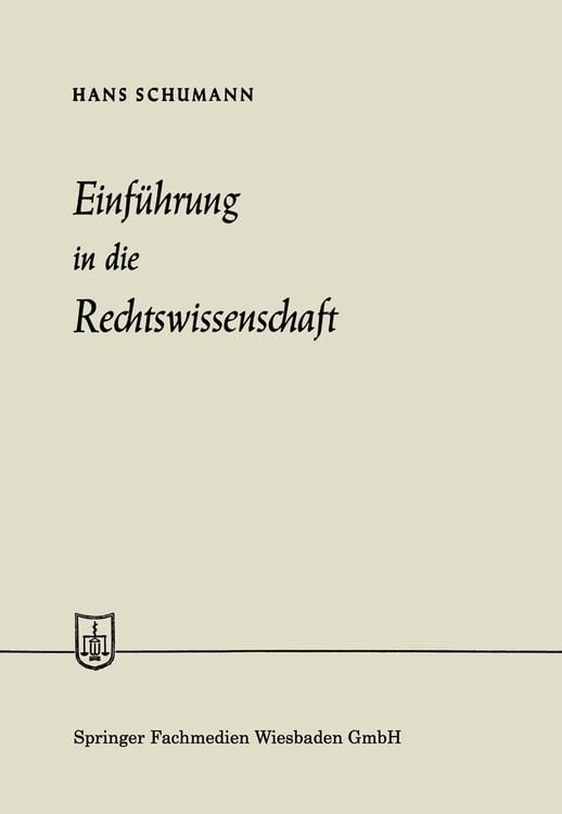 Bild vom Artikel Einführung in die Rechtswissenschaft vom Autor Hans Schumann