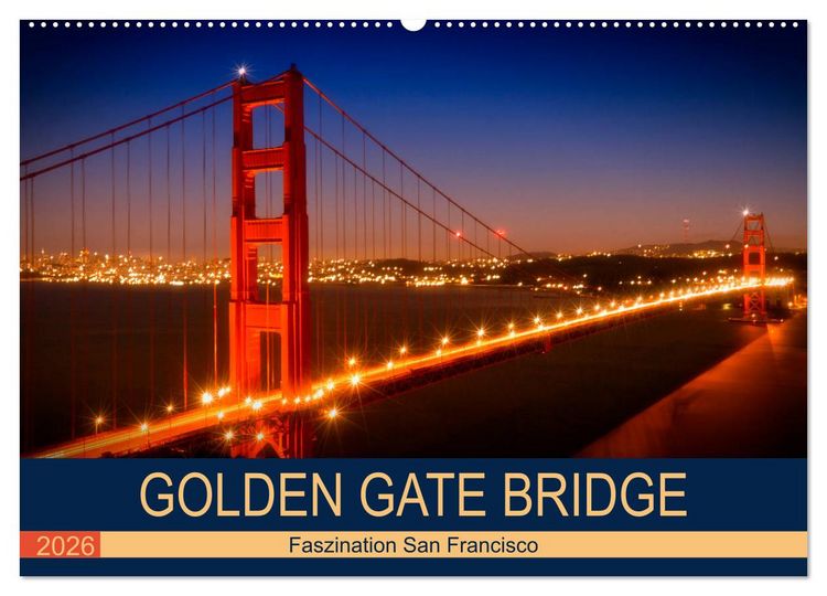 Produktbild: GOLDEN GATE BRIDGE Faszination San Francisco (Wandkalender 2026 DIN A2 quer), CALVENDO Monatskalender