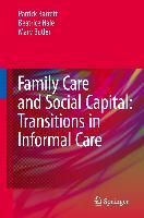 Produktbild: Family Care and Social Capital: Transitions in Informal Care