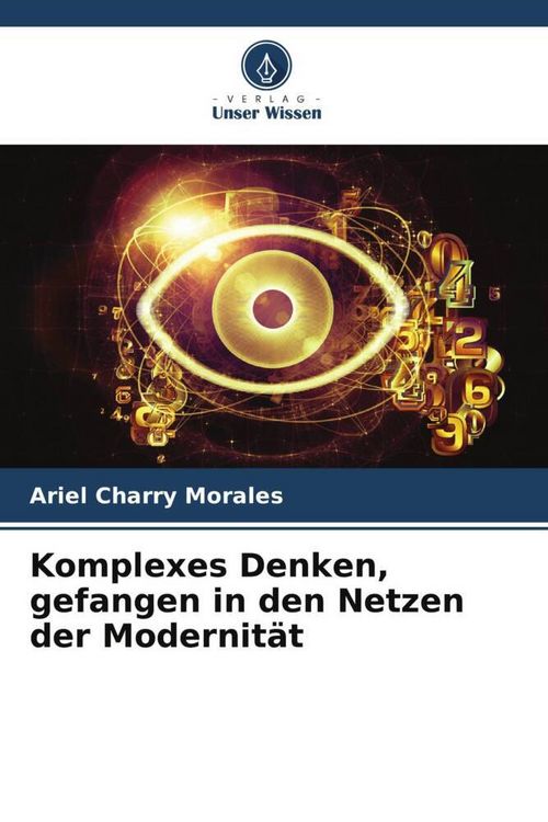 Produktbild: Komplexes Denken, gefangen in den Netzen der Modernit&auml;t