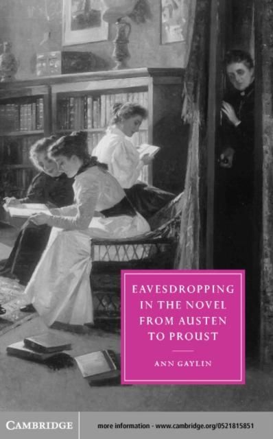 Produktbild: Eavesdropping in the Novel from Austen to Proust