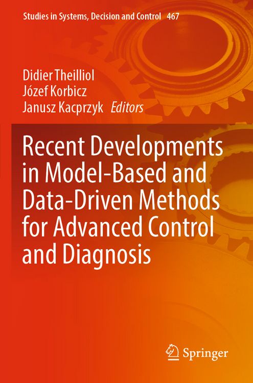 Produktbild: Recent Developments in Model-Based and Data-Driven Methods for Advanced Control and Diagnosis