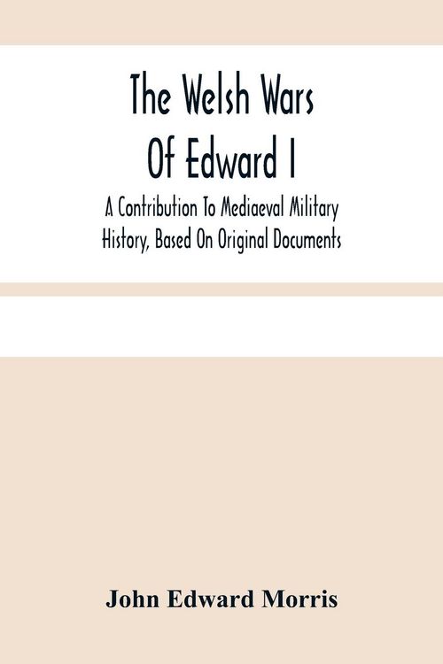 Produktbild: The Welsh Wars Of Edward I