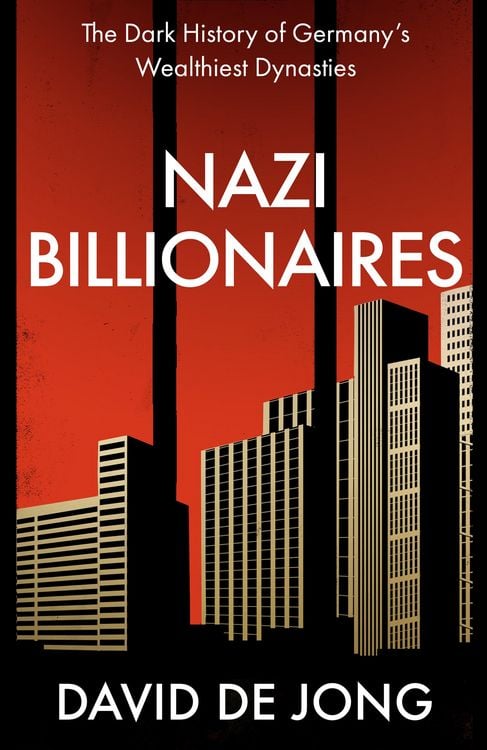 Produktbild: Jong, D: Nazi Billionaires