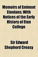 Produktbild: Memoirs of Eminent Etonians; With Notices of the Early History of Eton College