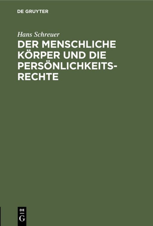 Produktbild: Der menschliche K&ouml;rper und die Pers&ouml;nlichkeitsrechte