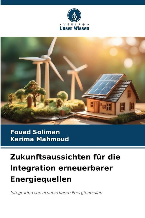 Produktbild: Zukunftsaussichten f&uuml;r die Integration erneuerbarer Energiequellen