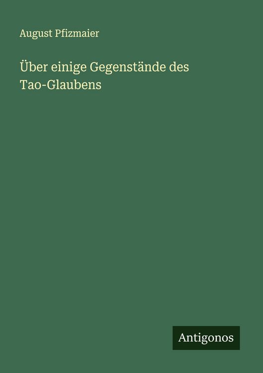 Produktbild: &Uuml;ber einige Gegenst&auml;nde des Tao-Glaubens