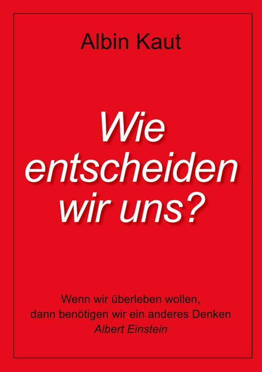Produktbild: Wie entscheiden wir uns?