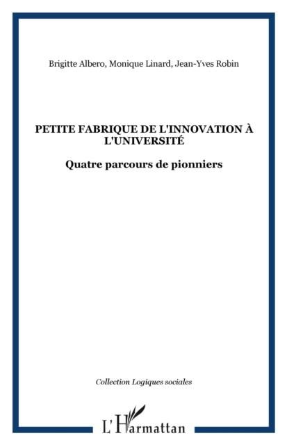 Produktbild: Petite fabrique de l'innovation a l'universite