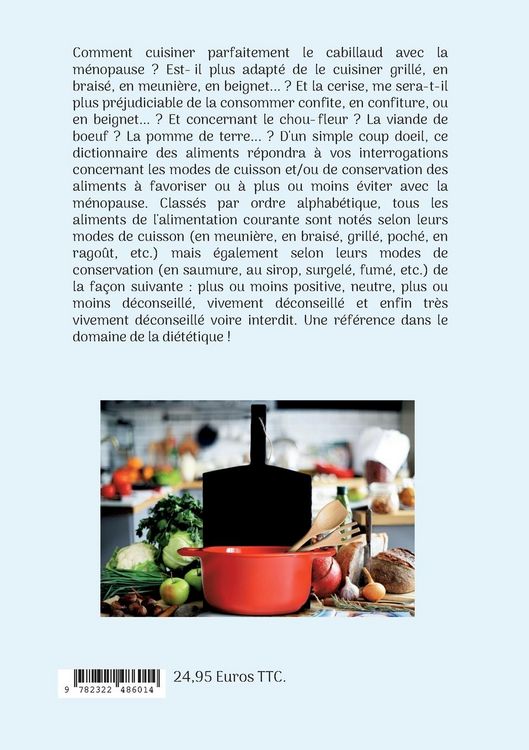 Produktbild: Dictionnaire des modes de cuisson et de conservation des aliments pour la m&eacute;nopause.