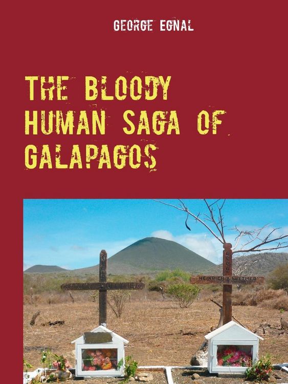 Produktbild: The Bloody Human Saga of Galapagos