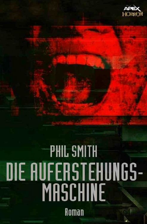 Produktbild: Die Auferstehungsmaschine