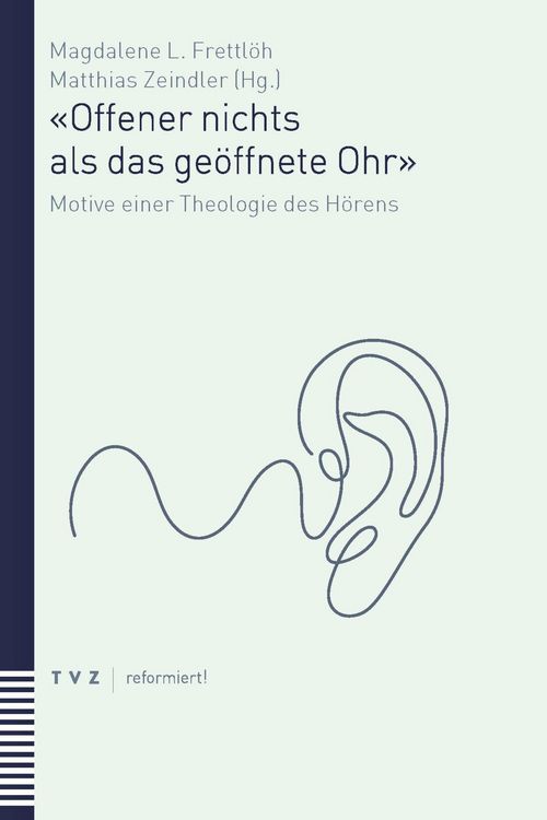 Produktbild: &laquo;Offener nichts als das ge&ouml;ffnete Ohr&raquo;