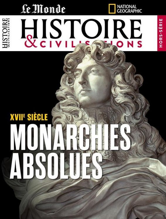 Produktbild: Histoire & Civilisations Hors Serie N.38; les Monarchies Absolues: