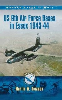 Produktbild: US 9th Air Force Bases In Essex 1943-44